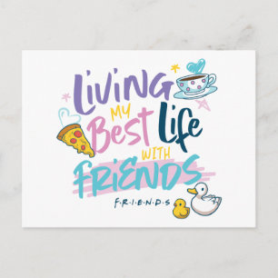 Living my Best Life with FRIENDS™ Invitation Postcard
