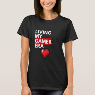Living My Gamer Girl Era Fun Mom Era T-Shirt