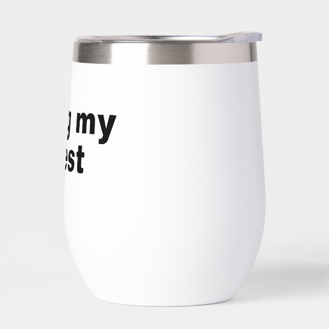 Living my okayest life. funny basic text design (Left)