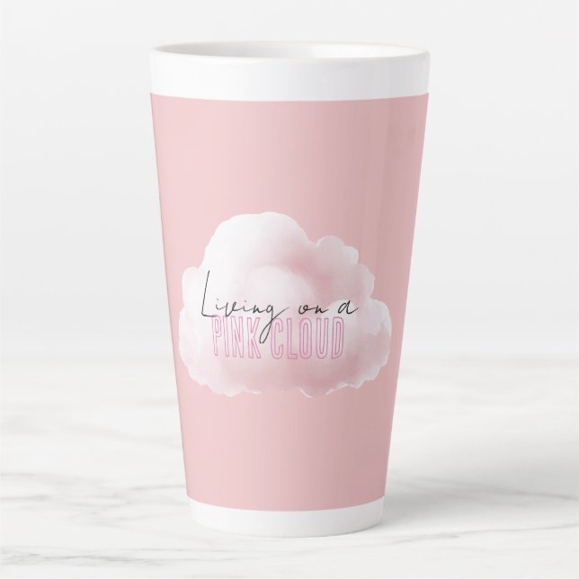 Living On A Pink Cloud Latte Mug (Front)