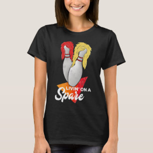 Living On A Spare Bowling League Team T-Shirt