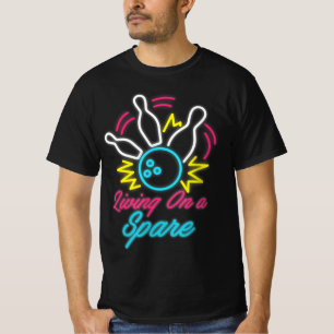 Living On A Spare Fun Bowling Pins Sports Hobby T-Shirt