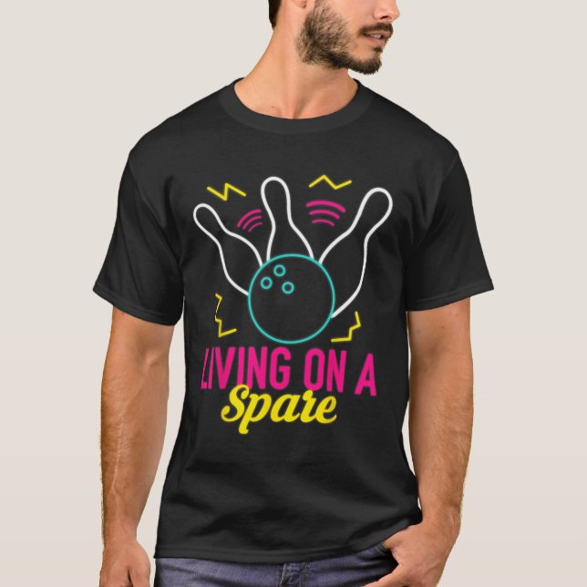 Living On A Spare Funny Bowling League Bowler Vint T-Shirt (Front)