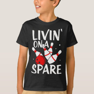 Living On A Spare Shirt Bowling League Team Shirt 