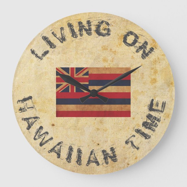 LIVING ON HAWAIIAN TIME LARGE CLOCK (Front)