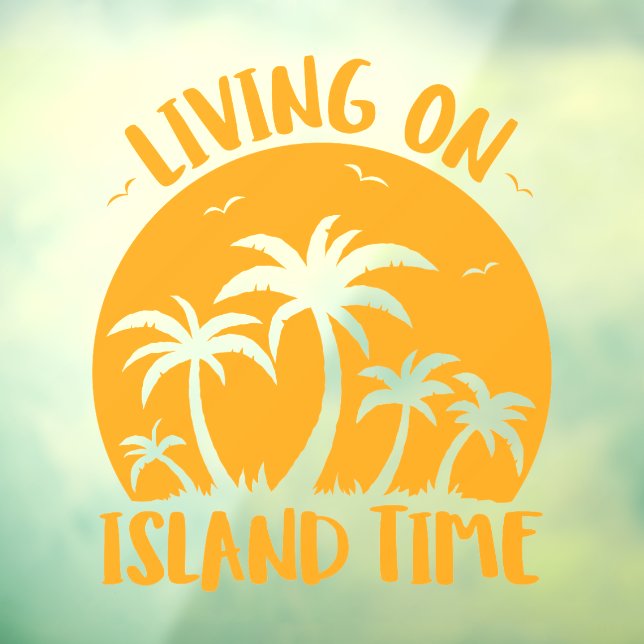 Living On Island Time Palm Trees And Sunset Window Cling (Sheet 3)