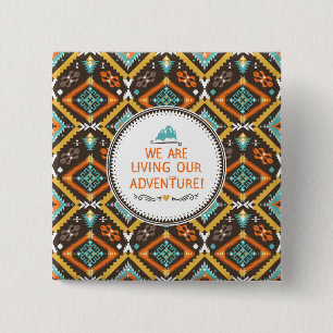 Living Our Adventure 2 Inch Square Button