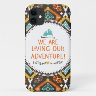 Living Our Adventure iPhone 11 Case
