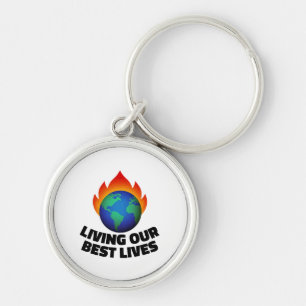 Living our best lives keychain