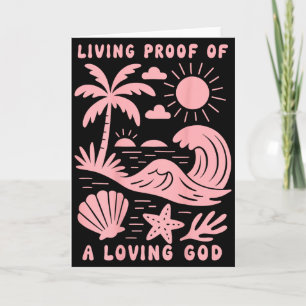Living Proof Of A Loving God Beach Wave Ocean Chri Card