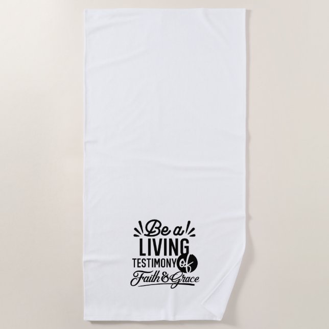 Living Testimony Bible Quote Christian Motivation Beach Towel (Front)