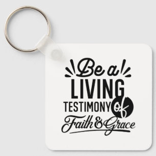 Living Testimony Bible Quote Christian Motivation Keychain