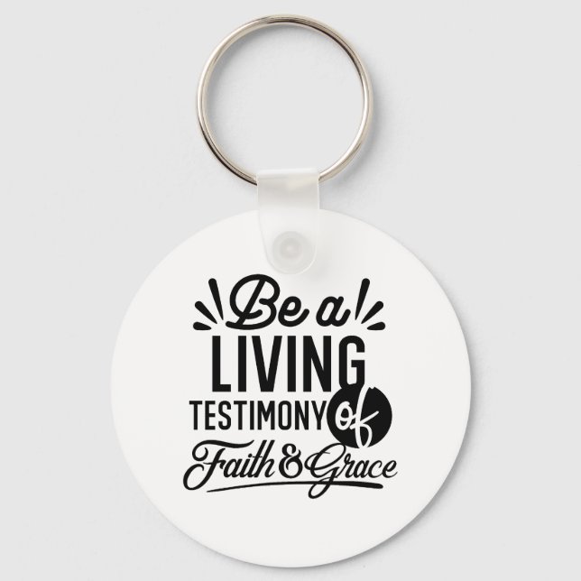 Living Testimony Bible Quote Christian Motivation Keychain (Front)