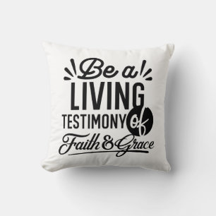 Living Testimony Bible Quote Christian Motivation Throw Pillow