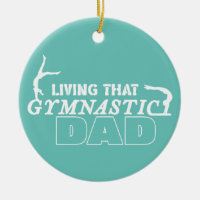 Living That Gymnastics Dad, Gymnastics Lover