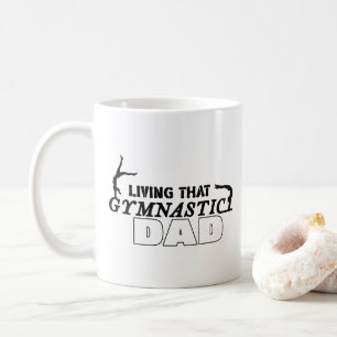 Living That Gymnastics Dad, Gymnastics Lover Coffee Mug
