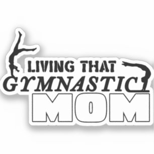 Living That Gymnastics Mom, Gymnastics Lover