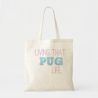 'Living That Pug Life' Bag