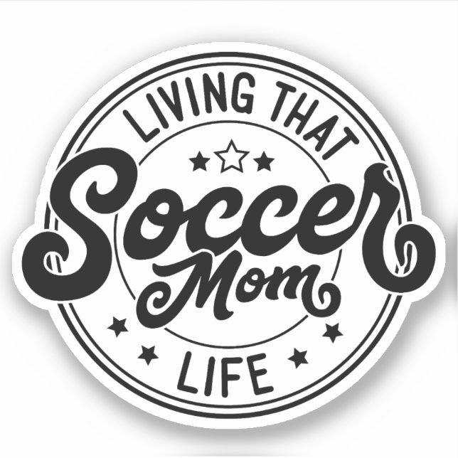 Living That Soccer Mom Life (Front)