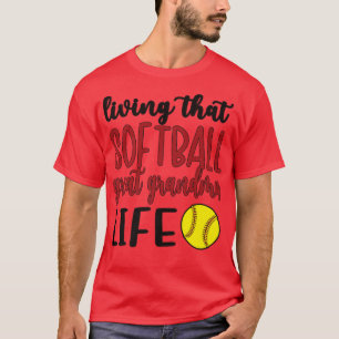 Living That Softball Great Grandma Life T-Shirt
