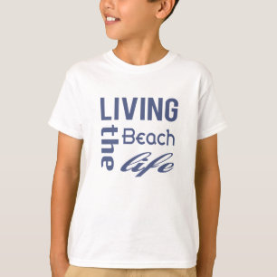 Living The Beach Life Kids Unisex Tee