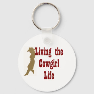 Living the Cowgirl Life Keychain