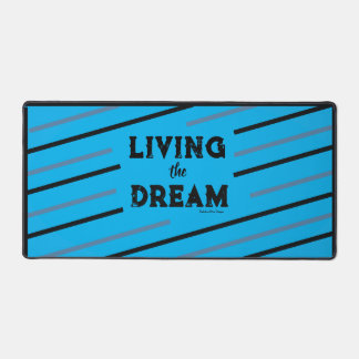 Living the Dream (Blue) Desk Mat