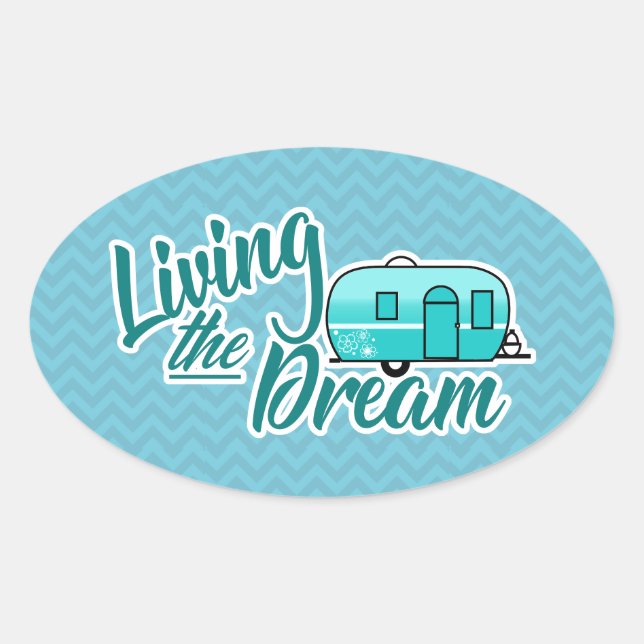 Living The Dream Camping Oval Sticker (Front)