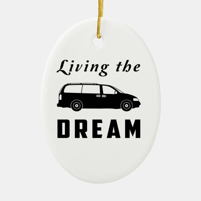Living the Dream Ceramic Ornament (Front)