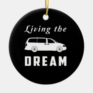 Living the Dream Ceramic Ornament