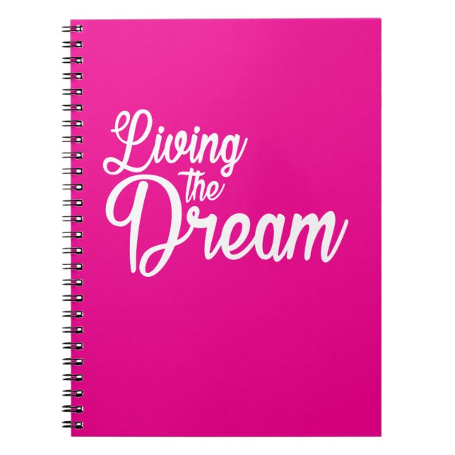 Living The Dream Inspirational Motivational Notebook (Front)