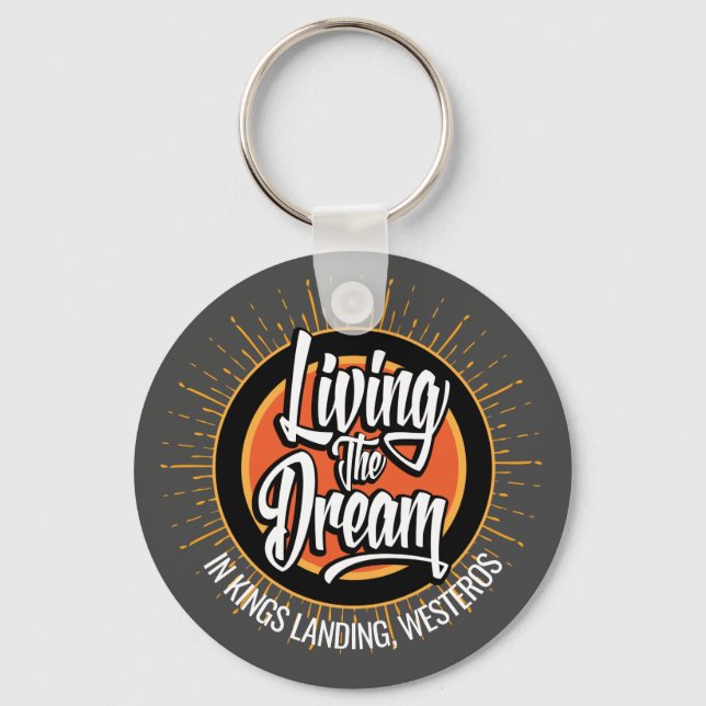 Living the Dream Keychain (Front)