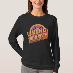 Living The Dream One Nightmare At A Time Retro T-Shirt