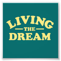 Living the Dream