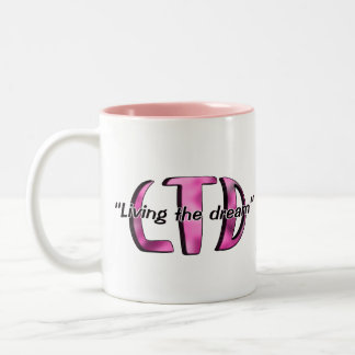 Living the dream pink mug