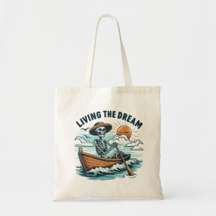 Living The Dream - Skeleton (2) Tote Bag