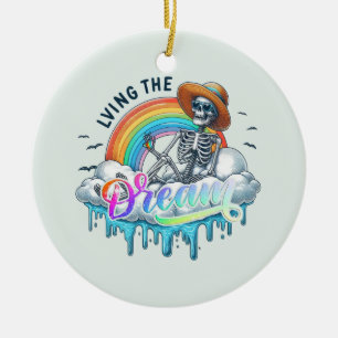 Living The Dream - Skeleton Ceramic Ornament