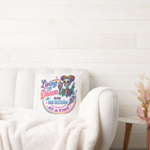 Living The Dream... Throw Pillow