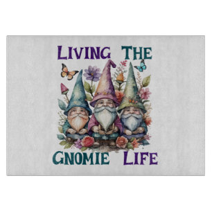Living The Gnome Life Cutting Board