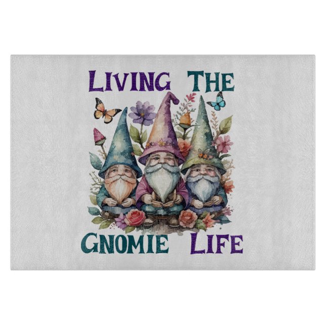 Living The Gnome Life Cutting Board (Front)