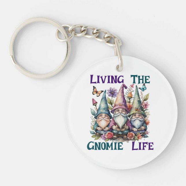 Living The Gnome Life Keychain (Front)