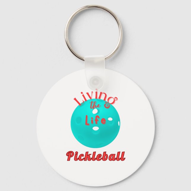 Living The Life Pickleball Keychain (Front)