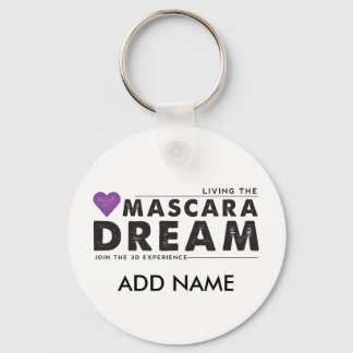 Living the Mascara Dream Keychain