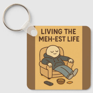 Living the Meh-est Life Keychain