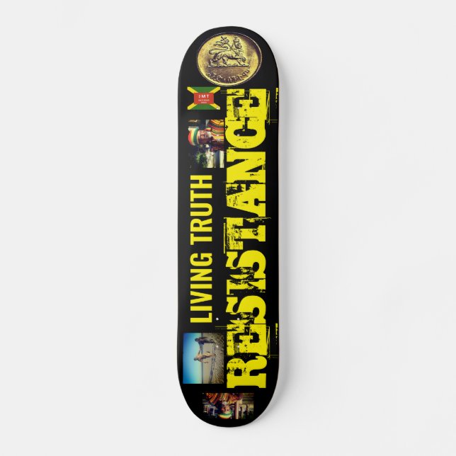 LIVING TRUTH  RESISTANCE Skateboard (Front)