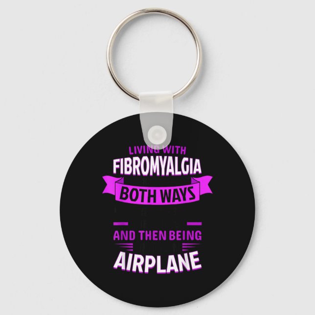 Living with Fibromyalgia Quote Saying Fibro Keychain (Front)