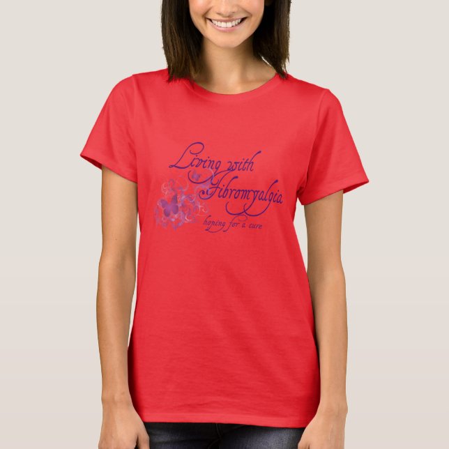 Living with Fibromyalgia T-Shirt (Front)