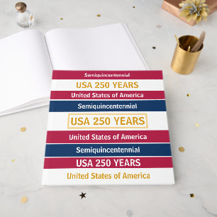 Livre D'or 4 juillet 2026 USA 250 Ans Semiquincentenaire