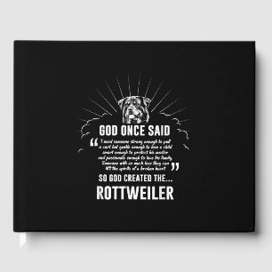 Livre D'or Dieu a dit Rottweiler   Amateurs de chiens amusant