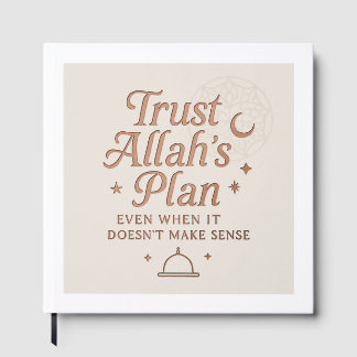 Livre D'or Faites confiance au plan d’Allah Journal islamique